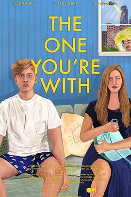 陪伴你的人 The One You're With