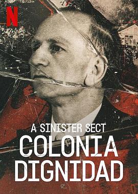 纳粹邪教在智利 第一季 Colonia Dignidad - Aus dem Innern einer deutschen Sekte Season 1