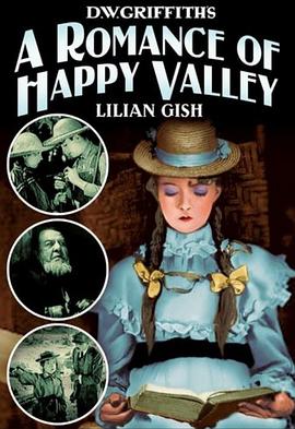 幸福山谷里的浪漫 A Romance of Happy Valley