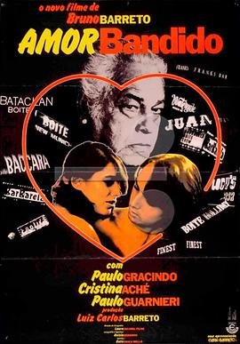 土匪的爱 Amor Bandido