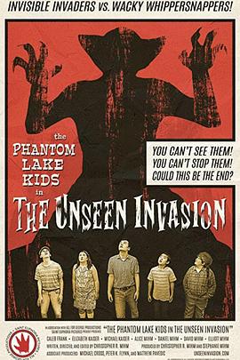 幻影湖孩子 The Phantom Lake Kids in the Unseen Invasion