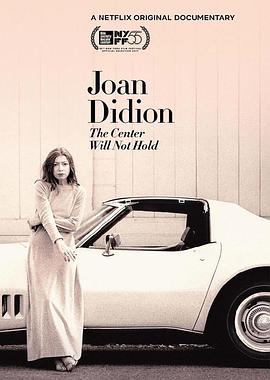 琼·狄迪恩：中心难再维系 Joan Didion: The Center Will Not Hold