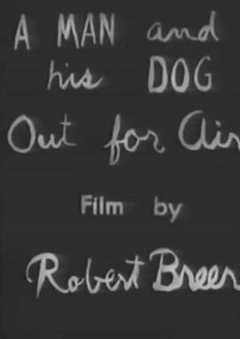 一个男人和他的狗 A Man and His Dog Out for Air