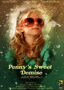 佩妮甜蜜的遗赠 Penny's Sweet Demise