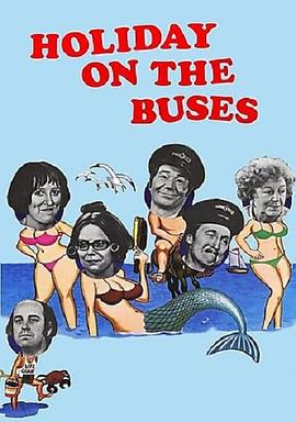 在公共汽车上度假 Holiday on the Buses