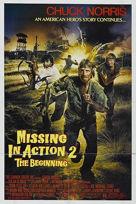 越战先锋2 Missing in Action 2: The Beginning