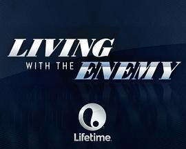 与敌同住（美版） Living with the Enemy