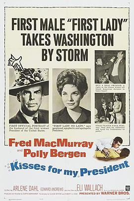 女总统秘史 Kisses for My President