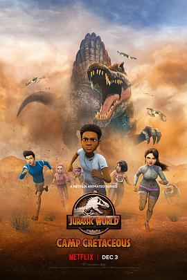 侏罗纪世界：白垩纪营地 第四季 Jurassic World: Camp Cretaceous Season 4