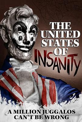 疯狂的美国 The United States of Insanity