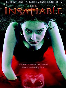 嗜血无尽 The Insatiable