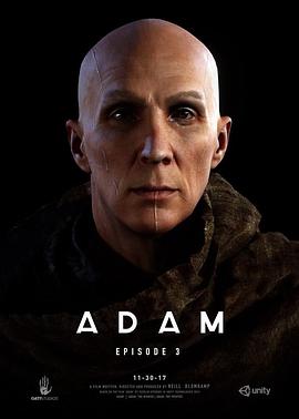 亚当：第三集 ADAM: Episode 3