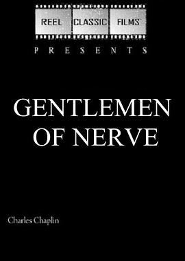 勇敢的绅士 Gentlemen of Nerve