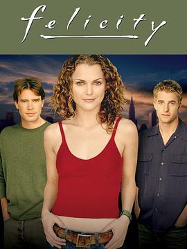 费丽丝蒂 第四季 Felicity Season 4