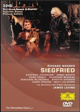 瓦格纳－尼伯龙根的指环：齐格弗里德 Siegfried