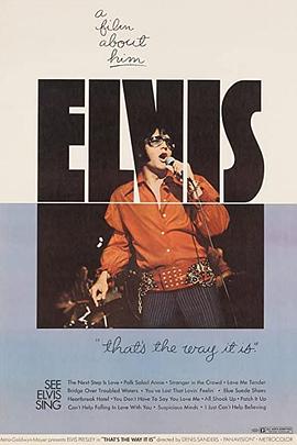 猫王：就是这样 Elvis: That's the Way It Is