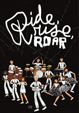 起立欢呼 Ride Rise Roar