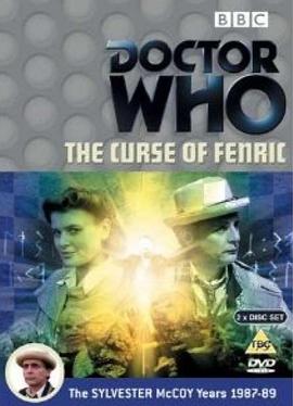 神秘博士：芬里克的诅咒 Doctor Who - The Curse of Fenric