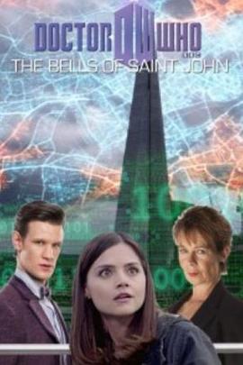 圣约翰的钟声 前传 The Bells of Saint John: A Prequel
