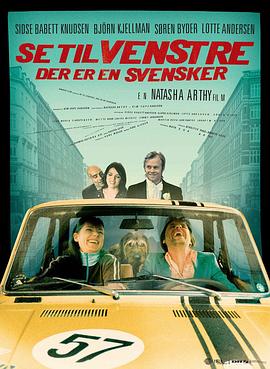 瞧左边，有个瑞典人 Se til venstre, der er en Svensker