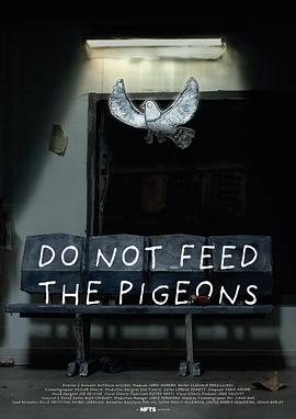 别喂鸽子 Do Not Feed the Pigeons