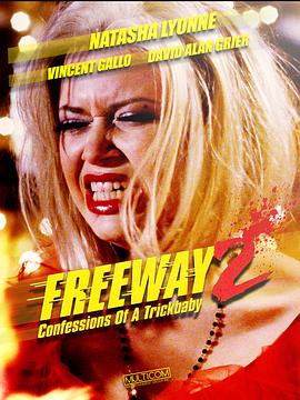 极速惊魂2:诡娃招供 Freeway II: Confessions of a Trickbaby