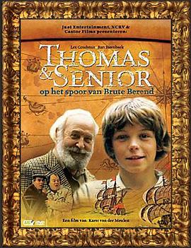 人生须臾 Thomas en Senior op het spoor van Brute Berend