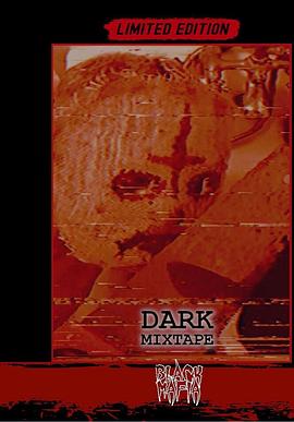 暗色混音带 Dark Mixtape