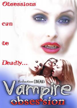 吸血鬼的痴迷 Vampire Obsession