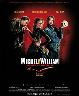 米格尔与威廉 Miguel and William