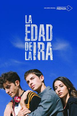愤怒的时代 第一季 La edad de la ira Season 1