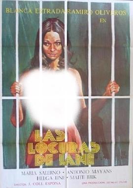 简的疯狂行径 Las locuras de Jane