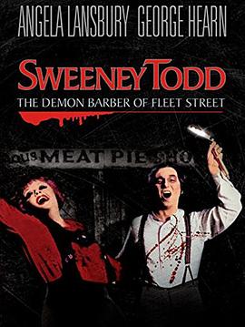 史维尼·陶德：舰队街的邪恶理发师 Sweeney Todd: The Demon Barber of Fleet Street