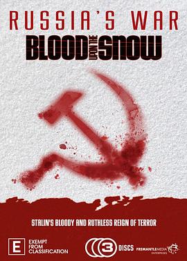 俄国的战争：血沃冰原 Russia's War: Blood Upon the Snow