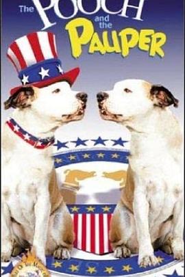 总统的狗 The Pooch and the Pauper