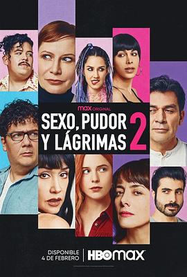 性、耻辱和眼泪2 Sexo, Pudor y Lágrimas 2