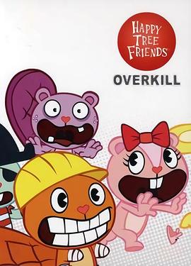 欢乐树的朋友们：赶尽杀绝 Happy Tree Friends: Overkill