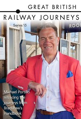 英国铁路纪行 第十三季 Great British Railway Journeys Season 13