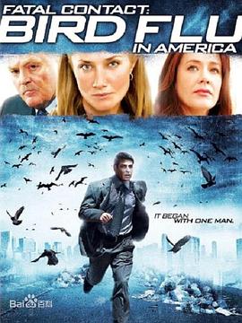 致命接触：美国禽流感 Fatal Contact: Bird Flu in America