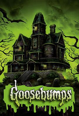鸡皮疙瘩 第一季 Goosebumps Season 1