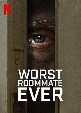 史上最糟糕的室友 第一季 Worst Roommate Ever Season 1
