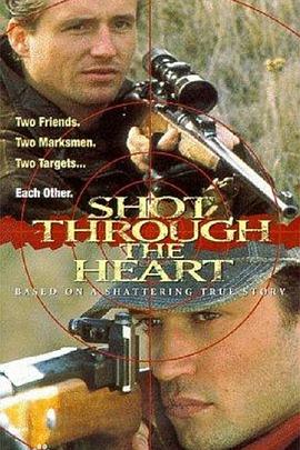 哭泣的战争 Shot Through the Heart (TV)