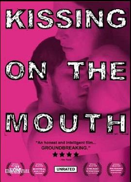嘴巴上的吻 Kissing on the Mouth