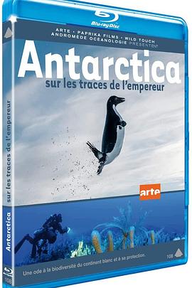 远征南极洲 Antarctica, sur les traces de l'empereur
