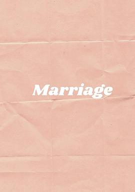 婚姻点滴 Marriage