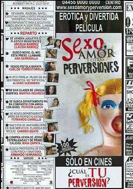 性，爱与反常行为 Sexo, amor y otras perversiones