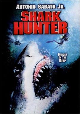 猎鲨者 Shark Hunter