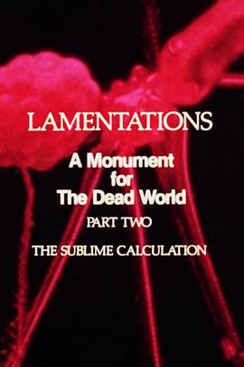 Lamentations a Monument for the Dead World