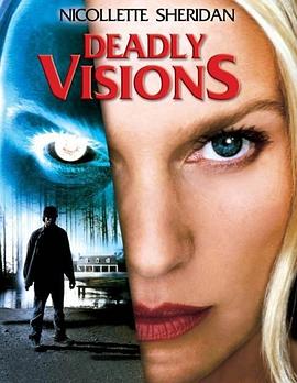 致命幻觉 Deadly Visions