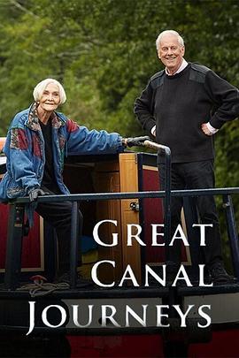 运河之旅 第十三季 Great Canal Journeys Season 13